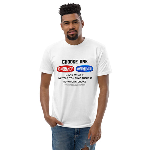 CHOOSE ONE (THE RED PILL OR THE BLUE PILL) Short Sleeve Fitted T-shirt