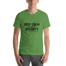 Load image into Gallery viewer, Keep Calm - Unisex T-Shirt