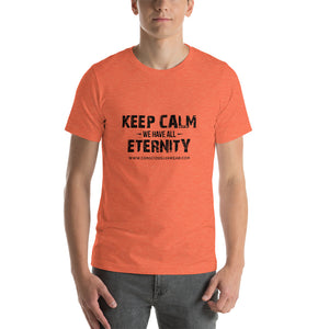 Keep Calm - Unisex T-Shirt