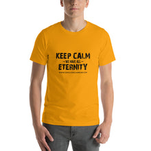 Load image into Gallery viewer, Keep Calm - Unisex T-Shirt