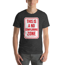 Load image into Gallery viewer, No Complaining - Short-Sleeve Unisex T-Shirt