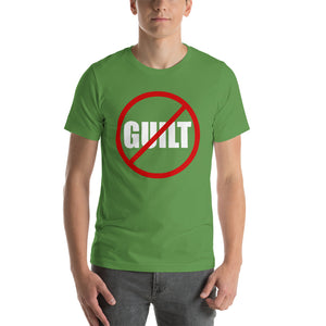 No Guilt /Short-Sleeve Unisex T-Shirt