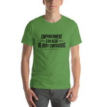 Load image into Gallery viewer, Empowerment is Contagious - Unisex T-Shirt