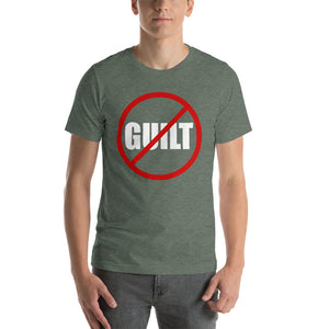 No Guilt /Short-Sleeve Unisex T-Shirt