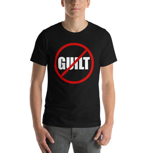 No Guilt /Short-Sleeve Unisex T-Shirt