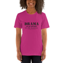 Load image into Gallery viewer, Drama Is An Option /Short-Sleeve Unisex T-Shirt