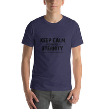 Load image into Gallery viewer, Keep Calm - Unisex T-Shirt